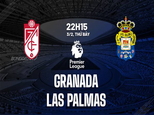 Soi kèo Châu Á Granada vs Las Palmas (22h15 ngày 3/2)