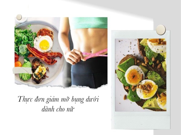 Thực đơn giảm mỡ bụng dưới cho nữ trong 7 ngày
